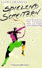 Spielend scheitern Medium