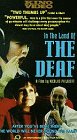 In the Land of the Deaf