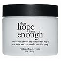 Philosophy When Hope Is Not Enough Replenishing Cream 2oz
