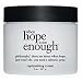 Philosophy When Hope Is Not Enough Replenishing Cream 2oz