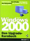 Windows 2000 Upgrade Kursbuch - Original Microsoft Training - self-training course - CD - German