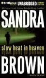 Slow Heat in Heaven