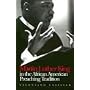 Martin Luther King in the African American Preaching Tradition