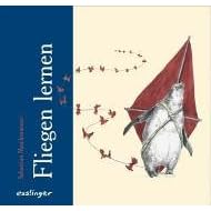 Fliegen lernen (Esslinger präsent) (Gebundene Ausgabe)
