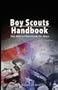 Boy Scouts Handbook: The Official Handbook for Boys, The Original Edition