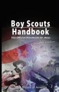 Boy Scouts Handbook: The Official Handbook for Boys, The Original Edition