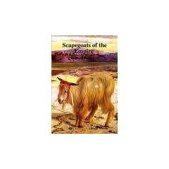 Scapegoats of the Empire: The True Story of Breaker Morant's Bushveldt Carbineers