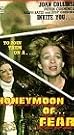 Honeymoon Of Fear