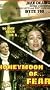 Honeymoon Of Fear [VHS]