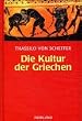 Die Kultur der Griechen