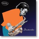 Jazziz Magazine September 2006 Music CD Saxtember by  Eddie Daniels, Jack Prbylski, Kenny Garrett, Brian Citro and Charles Gorczynski with the Salamander Ensemble, and Lisa Hilton 