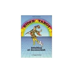 Rider Tarot : Intuition et inconscient