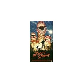 The Deadly Spawn [VHS]