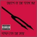 Songs for the Deaf by  Queens Of The Stone Age 