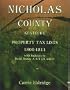 Nicholas County, Kentucky, Property Tax Lists, 1800-1811, with indexes to Deed Books A&B(2), and C
