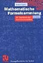 Mathematische Formelsammlung f&uuml;r Ingenieure und Naturwissenschaftler