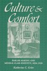 Culture & Comfort: People, Parlors, and Upholstery, 1850-1930