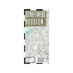 Streetwise Houston Map - Laminated City Street Map of Houston, Texas: Folding Pocket Size Travel Map (Streetwise (Streetwise Maps))
