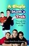 A Single Mom's Trek Through the Septic of Life