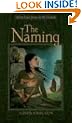 The Naming: The First Book of Pellinor (Books of Pellinor)