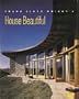 Frank Lloyd Wright's House Beautiful