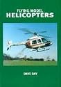 Flying Model Helicopters: From Basics to Competition