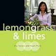 Lemongrass and Limes: Thai Flavors with Naam Pruitt by Niramol Pruitt