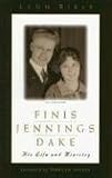 Finis Jennings Dake: His Life and Ministry