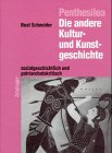 Penthesilea, Die andere Kulturgeschichte und Kunstgeschichte - Beat Schneider
