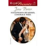 Hollywood Husband, Contract Wife (Harlequin Romance)