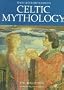 The Illustrated Guide to Celtic Mythology