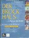 Eigenschaften Brockhaus, Duden, Neue Medien  / Der Brockhaus in Text und Bild 2004, 1 CD-ROM (MacOSX) Das Lexikon in der Office-Bibiliothek 3.0. Für MacOSX ab 10.2. 122.000 Artikel mit 195.000 Stichwörtern