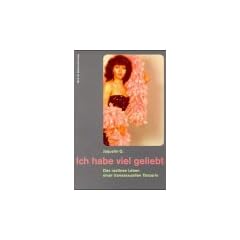 Ich habe viel geliebt