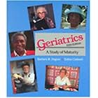 Geriatrics (Health and Life Science) by  Esther Caldwell and Barbara R. Hegner