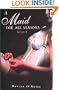 A Maid for All Seasons (Volume I)