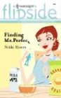Finding Mr. Perfect
