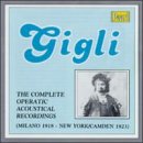 Gigli: The Complete Operatic Acoustical Recordings
