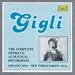 Gigli: The Complete Operatic Acoustical Recordings