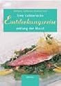 Eine kulinarische Entdeckungsreise entlang der Mosel