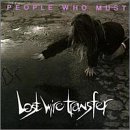 People Who Must - Lost Wire Transfer