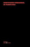 Constituciones fundacionales de Puerto Rico (Diferencias)