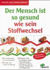 Produkt-Bild: Der Mensch ist so gesund wie sein Stoffwechsel