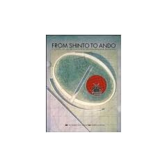 From Shinto to Ando: Studies in Architectural Anthropology in Japan