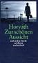 Gesammelte Werke. Kommentierte Werkausgabe in Einzelb�nden: Gesammelte Werke. Kommentierte Werkausgabe in 14 B�nden in Kassette: Band 1: Zur sch�nen Aussicht: BD 1 (suhrkamp taschenbuch)