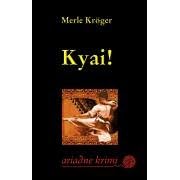 Kyai! Der zweite Matti-Junghans-Krimi