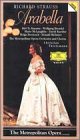 Richard Strauss - Arabella / Thielemann, Te Kanawa, Brendel, Metropolitan Opera [VHS]