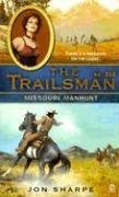 The Trailsman #315: Missouri Manhunt