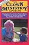 The Clown Ministry Handbook