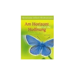 Am Horizont leuchtet die Hoffnung. Verschenk-Texte