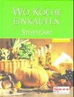 Wo K&ouml;che einkaufen, Stuttgart - Andrea Erne-Schunder